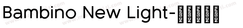 Bambino New Light字体转换